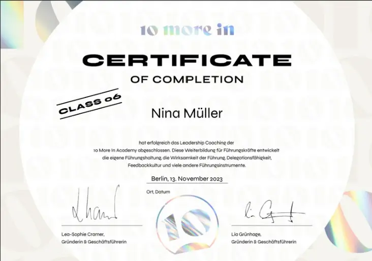 Ein Zertifikat, das zeigt, dass Nina Müller das Leadership Coaching von Ten More In gemacht hat